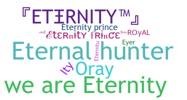 နာမ်မြောက်မည့်အမည် - Eternity