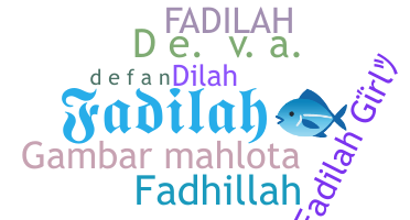နာမ်မြောက်မည့်အမည် - Fadilah