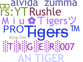 နာမ်မြောက်မည့်အမည် - Tigers