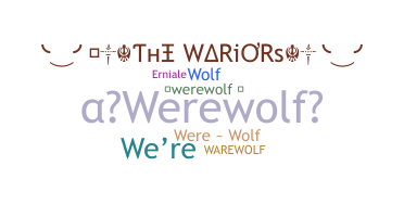 နာမ်မြောက်မည့်အမည် - Werewolf