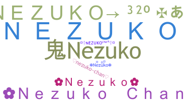 နာမ်မြောက်မည့်အမည် - Nezuko