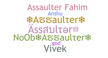 နာမ်မြောက်မည့်အမည် - Assaulter