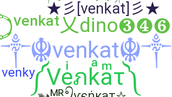 နာမ်မြောက်မည့်အမည် - Venkat