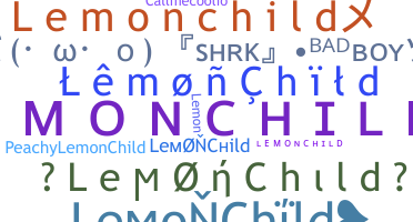 နာမ်မြောက်မည့်အမည် - LemonChild