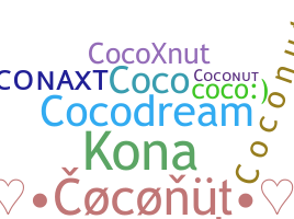 နာမ်မြောက်မည့်အမည် - coconut
