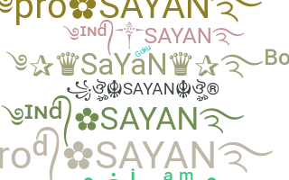 နာမ်မြောက်မည့်အမည် - Sayan