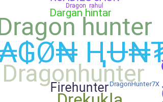 နာမ်မြောက်မည့်အမည် - dragonhunter