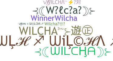 နာမ်မြောက်မည့်အမည် - Wilcha