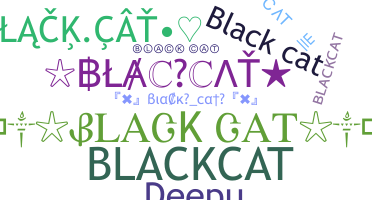 နာမ်မြောက်မည့်အမည် - Blackcat