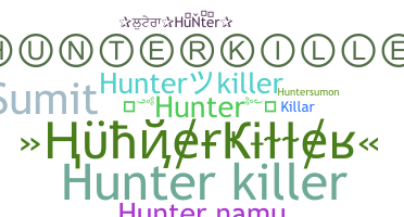 နာမ်မြောက်မည့်အမည် - hunterkiller