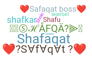 နာမ်မြောက်မည့်အမည် - Shafqat