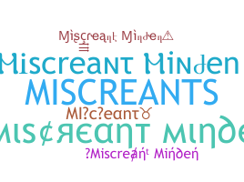 နာမ်မြောက်မည့်အမည် - MIScreant