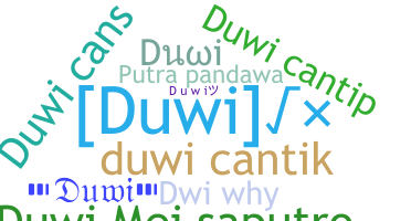 နာမ်မြောက်မည့်အမည် - duwi