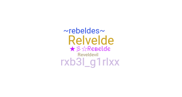 နာမ်မြောက်မည့်အမည် - rebeLde