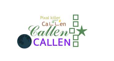 နာမ်မြောက်မည့်အမည် - Callen