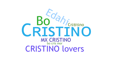 နာမ်မြောက်မည့်အမည် - Cristino
