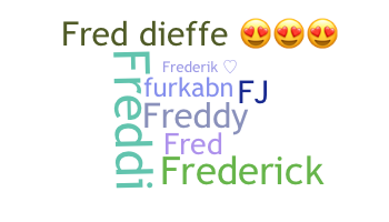နာမ်မြောက်မည့်အမည် - Frederik