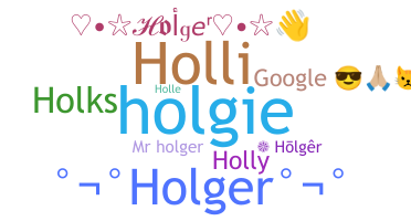 နာမ်မြောက်မည့်အမည် - Holger