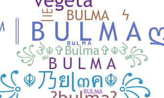 နာမ်မြောက်မည့်အမည် - Bulma