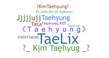 နာမ်မြောက်မည့်အမည် - taehyungkim