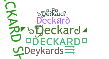 နာမ်မြောက်မည့်အမည် - Deckard