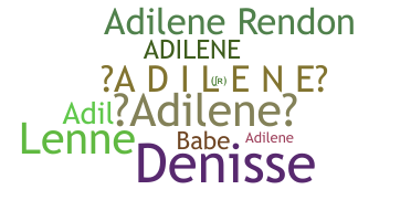 နာမ်မြောက်မည့်အမည် - adilene