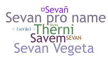 နာမ်မြောက်မည့်အမည် - Sevan