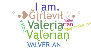 နာမ်မြောက်မည့်အမည် - Valerian