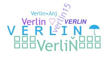 နာမ်မြောက်မည့်အမည် - Verlin