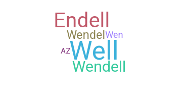 နာမ်မြောက်မည့်အမည် - Wendell