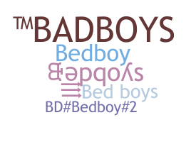 နာမ်မြောက်မည့်အမည် - Bedboys
