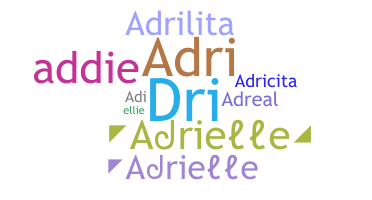 နာမ်မြောက်မည့်အမည် - Adrielle