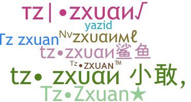 နာမ်မြောက်မည့်အမည် - TzZxuan