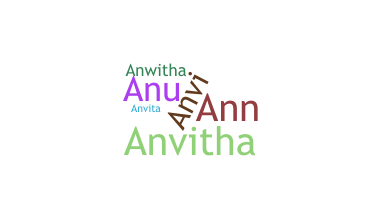 နာမ်မြောက်မည့်အမည် - Anvitha
