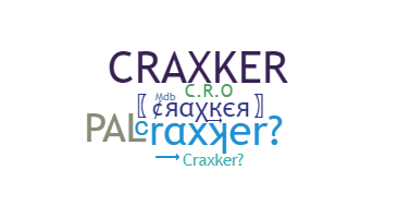 နာမ်မြောက်မည့်အမည် - Craxker