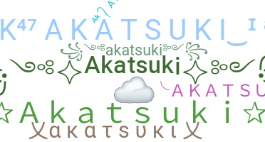 နာမ်မြောက်မည့်အမည် - Akatsuki