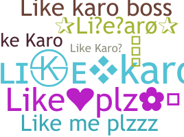 နာမ်မြောက်မည့်အမည် - Likekaro