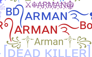 နာမ်မြောက်မည့်အမည် - Arman