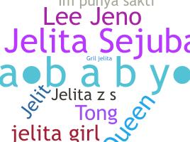 နာမ်မြောက်မည့်အမည် - Jelita