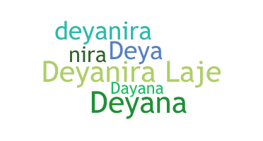 နာမ်မြောက်မည့်အမည် - Deyanira