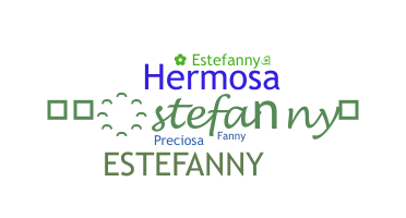 နာမ်မြောက်မည့်အမည် - Estefanny