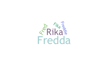 နာမ်မြောက်မည့်အမည် - Fredrika