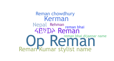 နာမ်မြောက်မည့်အမည် - Reman