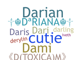 နာမ်မြောက်မည့်အမည် - Dariana