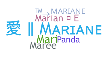 နာမ်မြောက်မည့်အမည် - Mariane