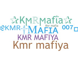 နာမ်မြောက်မည့်အမည် - Kmrmafia