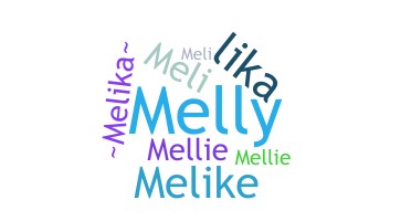 နာမ်မြောက်မည့်အမည် - Melika