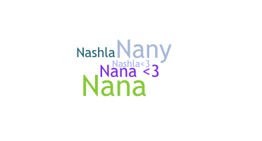 နာမ်မြောက်မည့်အမည် - Nashla