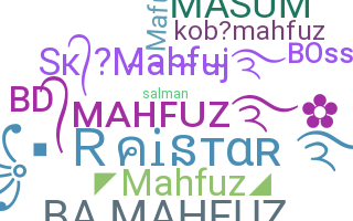 နာမ်မြောက်မည့်အမည် - Mahfuz