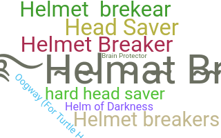 နာမ်မြောက်မည့်အမည် - Helmet